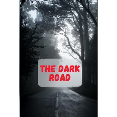 The Dark Road