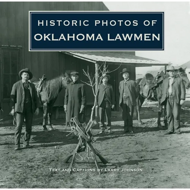 Historic Photos of Oklahoma Lawmen