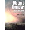 Distant Thunder: Reflections on the Dangers of Our Times