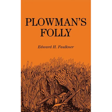 Plowman's Folly