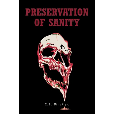 Preservation of Sanity