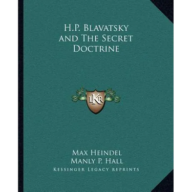 H.P. Blavatsky and The Secret Doctrine