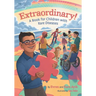 Extraordinary! A Book for Children with Rare Diseases