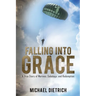 Falling Into Grace