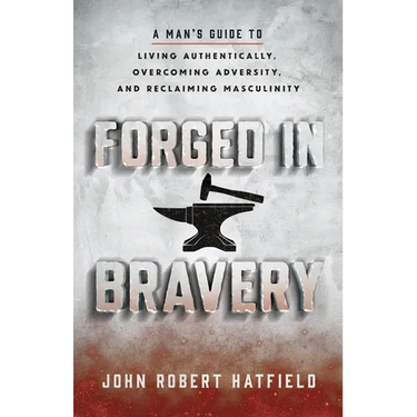 Forged in Bravery