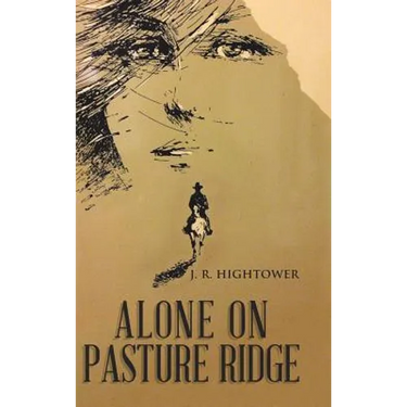 Alone on Pasture Ridge