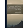 Storm Over Laos, a Contemporary History