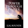 Power Through Prayer