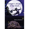 Fudgie's Afraid of the Dark