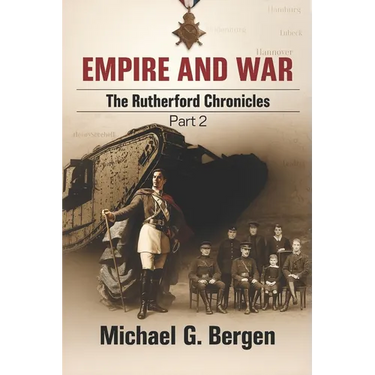 Empire and War: The Rutherford Chronicles Part 2
