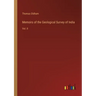Memoirs of the Geological Survey of India: Vol. II