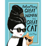 Behind Every Great Woman Is a Great Cat