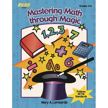 Mastering Math Through Magic, Grades 4-6