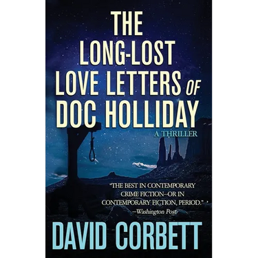The Long-Lost Love Letters of Doc Holliday