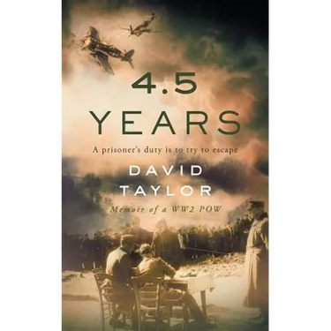 4.5 Years: Memoir of a WW2 POW