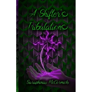 A Shifter's Tribulations