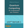 Quantum Computing for Programmers and Investors