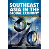 Southeast Asia in the Global Economy: Securing Competitiveness and Social Protection