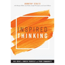 Inspired Thinking: Big Ideas to Enrich Yourself and Your Community