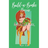 Build-a-Bimbo Heroine: Miracle Girl