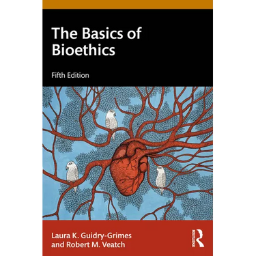 The Basics of Bioethics