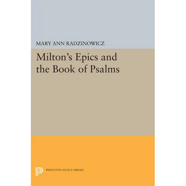 Milton's Epics and the Book of Psalms
