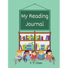 My Reading Journal: A Guided Journal for Kids to Keep Track of Their Reading
