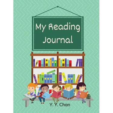My Reading Journal: A Guided Journal for Kids to Keep Track of Their Reading