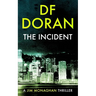The Incident: a Jim Monaghan thriller