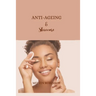 Anti-ageing and Skincare