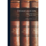 Didascalicon; a Medieval Guide to the Arts