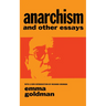 Anarchism and Other Essays