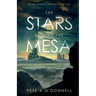 The Stars Beyond the Mesa: In the Giant's Shadow Book One