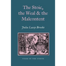 The Stoic, the Weal and the Malcontent