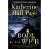 The Body in the Web: A Faith Fairchild Mystery
