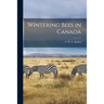 Wintering Bees in Canada