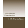 Sparklers from Indian Wisdom: A collection of articles On Devotion, Yoga, Philosophy, Religion and Scriptures