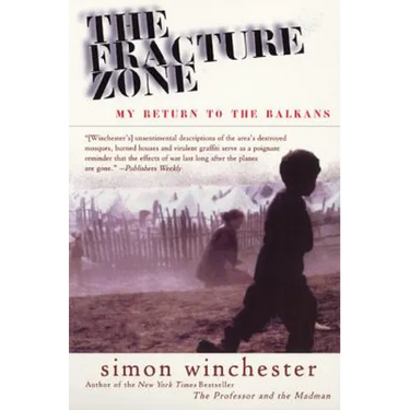 Fracture Zone: My Return to the Balkans