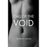 Call of the Void