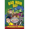 Babe B. Bear Mysteries: Bad Hair Day