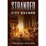 Stranded: City Escape