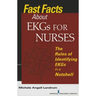 Fast Facts About EKGs for Nurses: The Rules of Identifying EKGs in a Nutshell