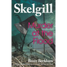 Murder at the Flood: Inspector Skelgill Investigates
