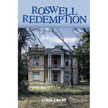 Roswell Redemption