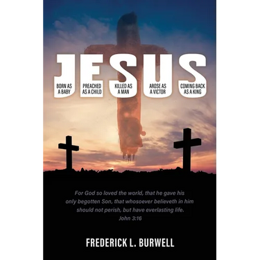 J-E-S-U-S: (Born as a Baby under the J. Preached as a child under the E. Killed as a man under the S. Arose as a victor under the U. Coming back as a