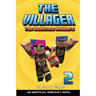 The Villager Book 2: The Redstone Robbers (An Unofficial Minecraft Novel Book