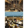 Parliament and Parliamentarism: A Comparative History of a European Concept