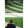Answers to Tough Questions: Skeptics Ask About the Christian Faith
