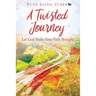 A Twisted Journey: Let God Make Your Path Straight