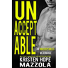 Unacceptable: A Step-Brother Romance: An Unacceptables MC Romance